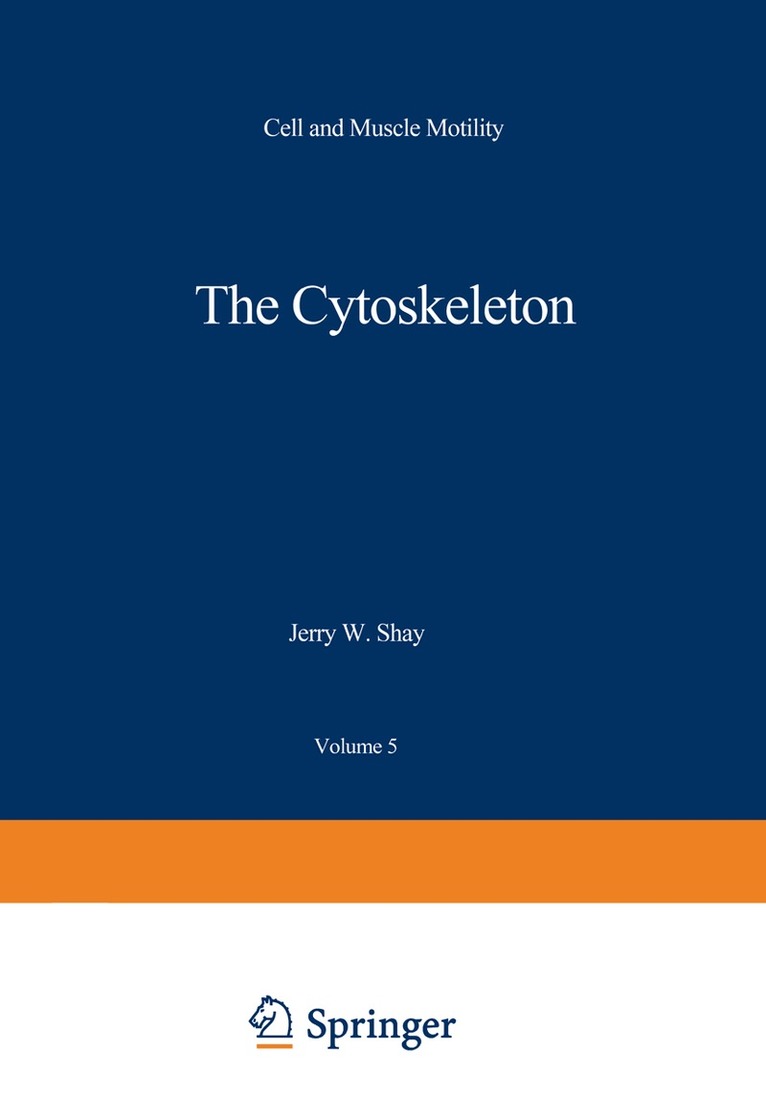 Jerry Shay - Cytoskeleton, Häftad