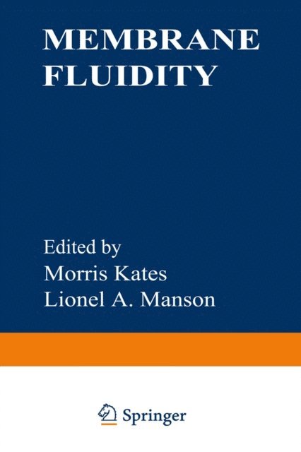 Morris Kates - Membrane Fluidity, E-bok