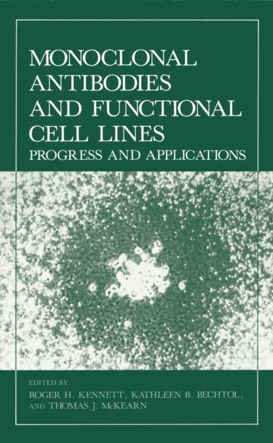 Roger H. Kennett - Monoclonal Antibodies and Functional Cell Lines, E-bok