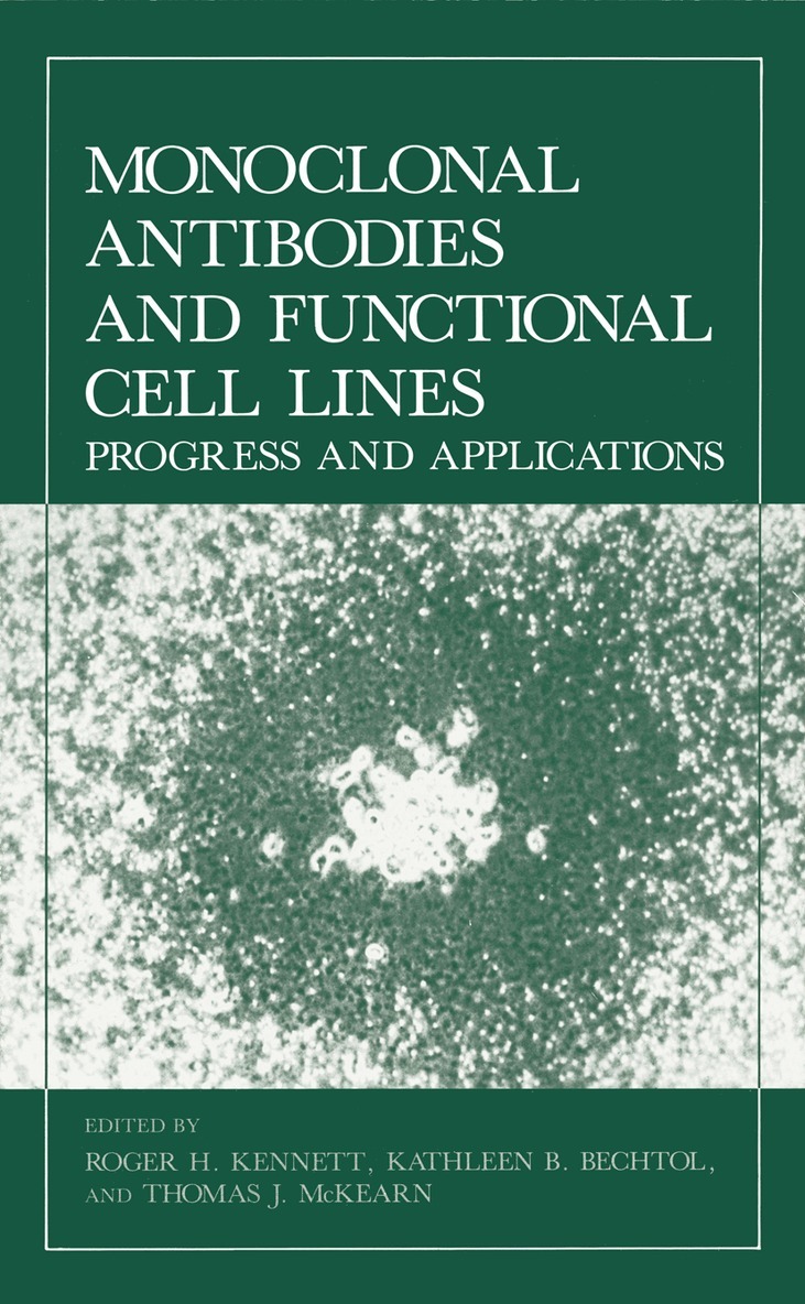 Roger H. Kennett - Monoclonal Antibodies and Functional Cell Lines, Häftad