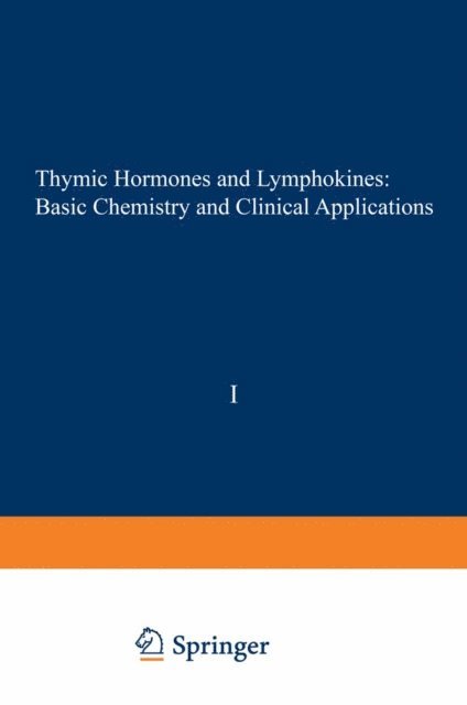 Allan Goldstein - Thymic Hormones and Lymphokines, E-bok