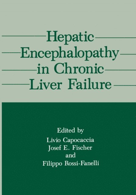 Livio Capocaccia - Hepatic Encephalopathy in Chronic Liver Failure, E-bok