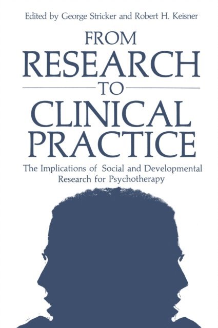 Robert H. Keisner, George Stricker - From Research to Clinical Practice, E-bok