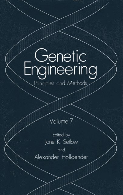 Jane Setlow - Genetic Engineering: Principles and Methods, E-bok