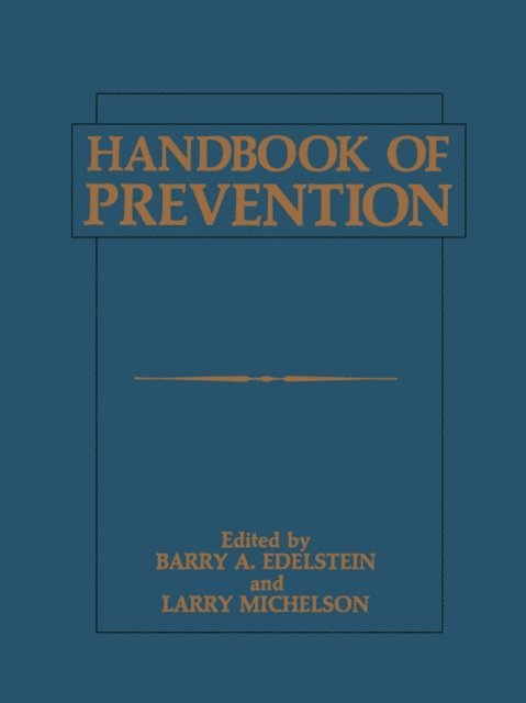 Larry Michelson, Barry A. Edelstein - Handbook of Prevention, E-bok