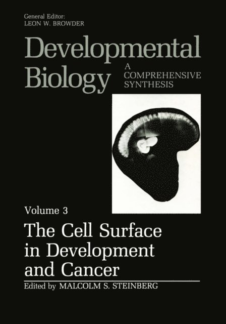 Malcolm S. Steinberg - Cell Surface in Development and Cancer, E-bok
