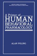 Primer of Human Behavioral Pharmacology