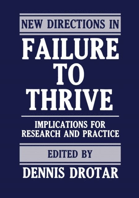 Dennis Drotar - New Directions in Failure to Thrive, E-bok