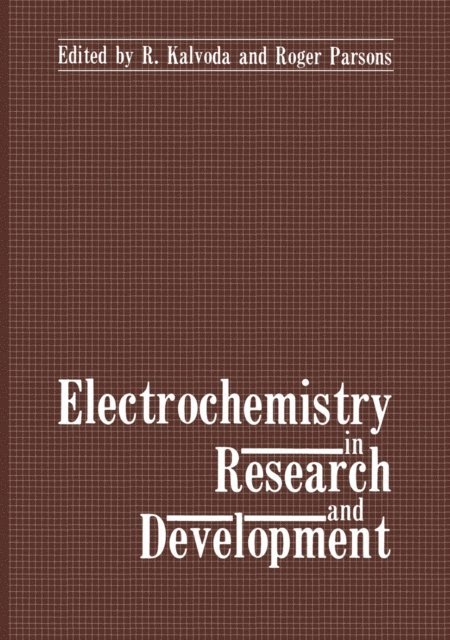 Roger Parsons, R. Kalvoda - Electrochemistry in Research and Development, E-bok