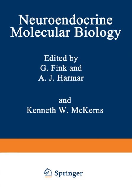 Kenneth W. McKerns, A. J. Harmar, G. Fink - Neuroendocrine Molecular Biology, E-bok
