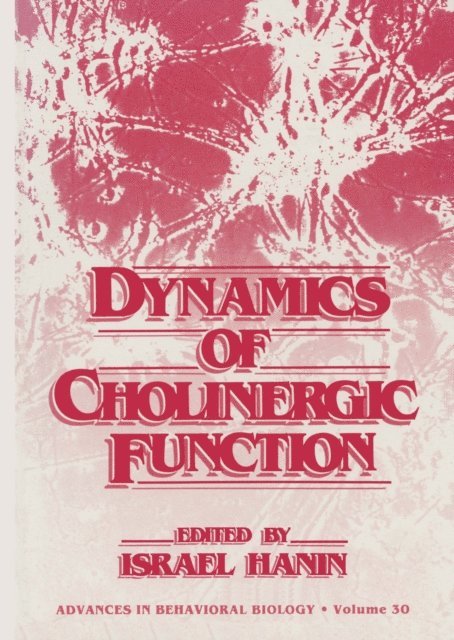 Israel Hanin - Dynamics of Cholinergic Function, E-bok