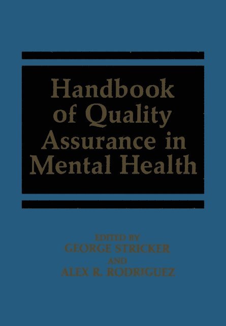 Sharon A. Shueman, Alex R. Rodriguez - Handbook of Quality Assurance in Mental Health, E-bok