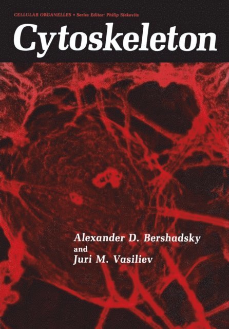 J.M. Vasiliev, A.D. Bershadsky - Cytoskeleton, E-bok
