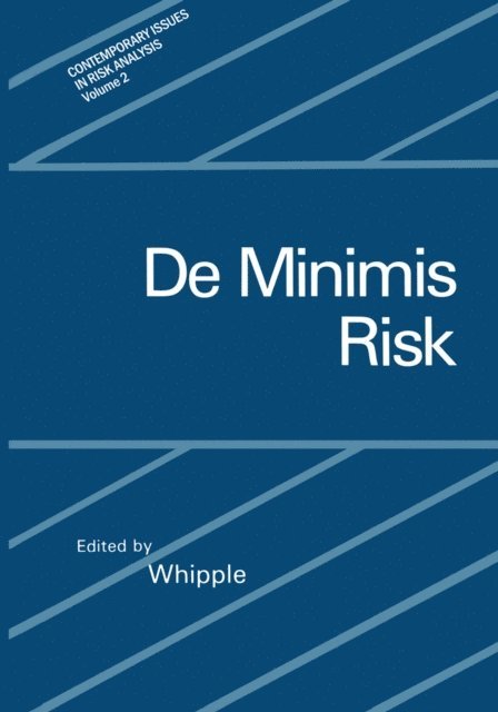 Chris Whipple - De Minimis Risk, E-bok