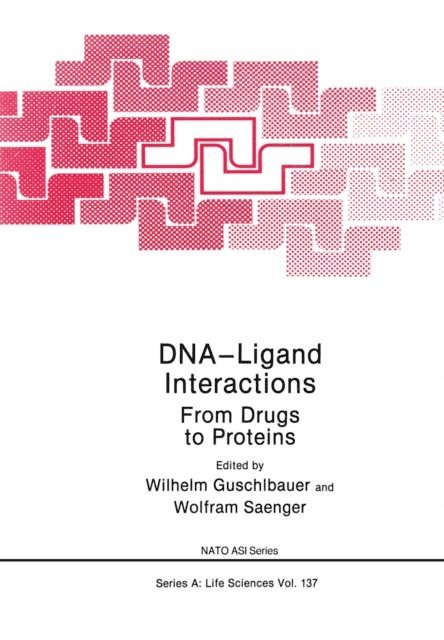 W. Guschlbauer - DNA-Ligand Interactions, E-bok