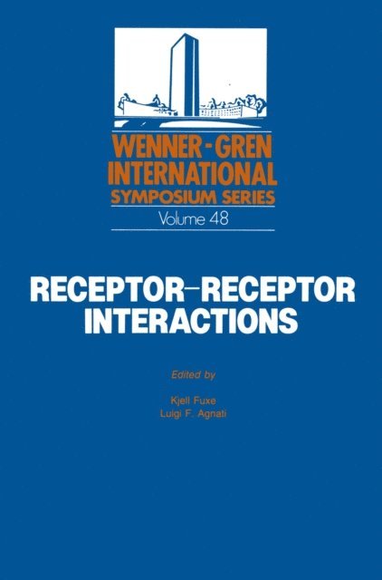 Luigi F. Agnati, Kjell Fuxe - Receptor-Receptor Interactions, E-bok