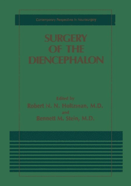 Robert Holtzman - Surgery of the Diencephalon, E-bok