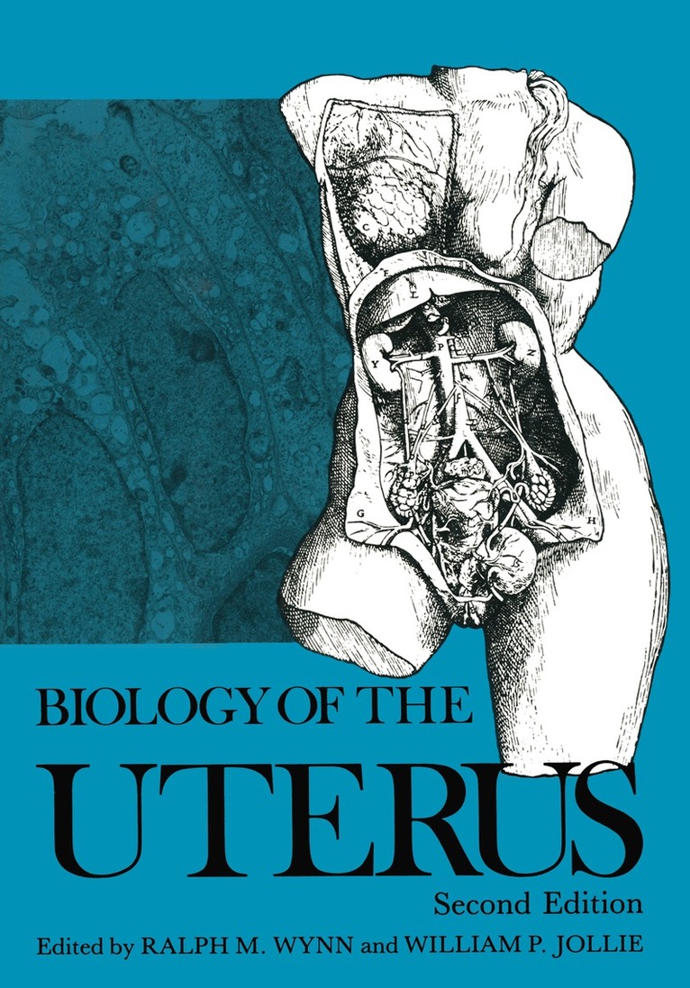 W. Jollie, R.M. Wynn - Biology of the Uterus, Häftad