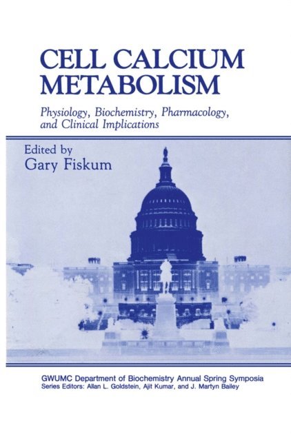 Gary Fiskum - Cell Calcium Metabolism, E-bok