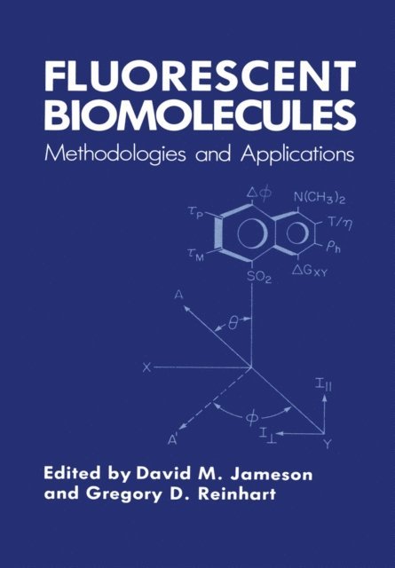 Gregory D. Reinhart, David M. Jameson - Fluorescent Biomolecules, E-bok