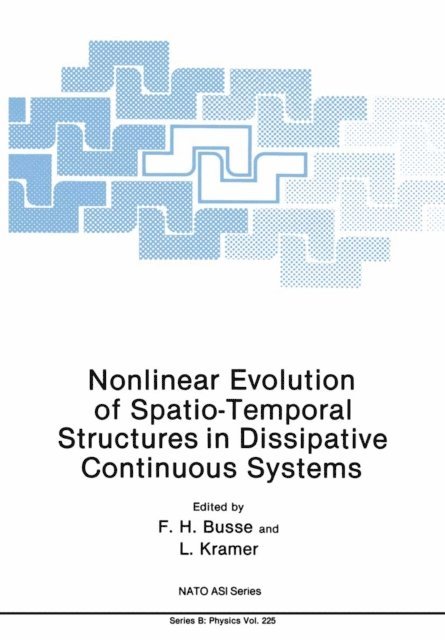 L. Kramer, F.H. Busse - Nonlinear Evolution of Spatio-Temporal Structures in Dissipative Continuous Systems, E-bok