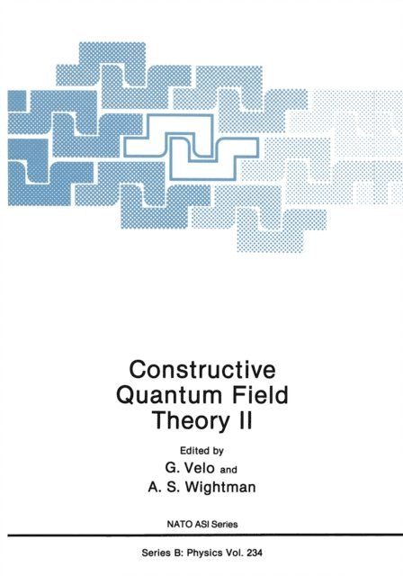 A.S. Wightman, G. Velo - Constructive Quantum Field Theory II, E-bok