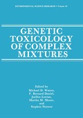 Genetic Toxicology of Complex Mixtures