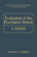Evaluation of the Psychiatric Patient