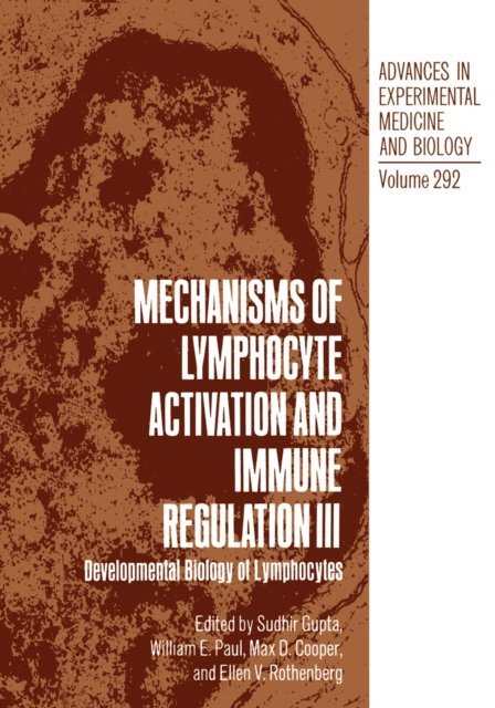 Ellen V. Rothenberg, Max D. Cooper, William E. Paul, Sudhir Gupta - Mechanisms of Lymphocyte Activation and Immune Regulation III, E-bok