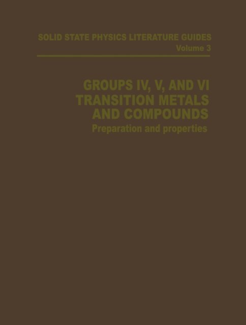 T. F. Connolly - Groups IV, V, and VI Transition Metals and Compounds, E-bok