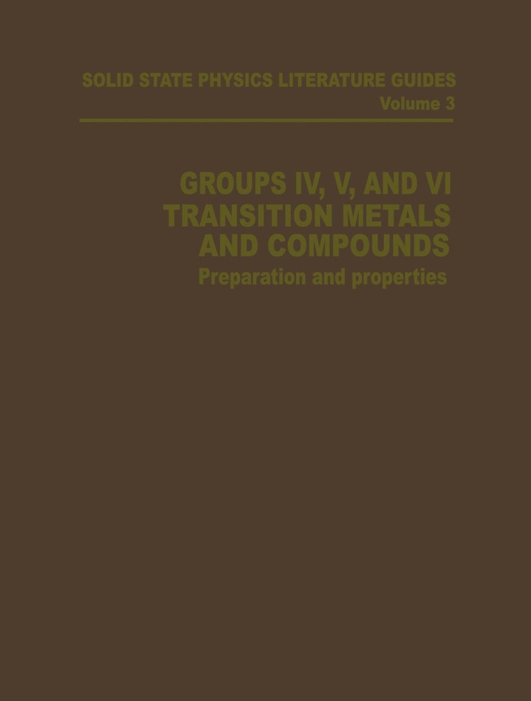 T. F. Connolly - Groups IV, V, and VI Transition Metals and Compounds, Häftad