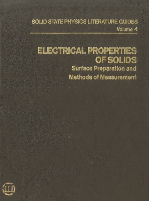T. F. Connolly - Electrical Properties of Solids, E-bok