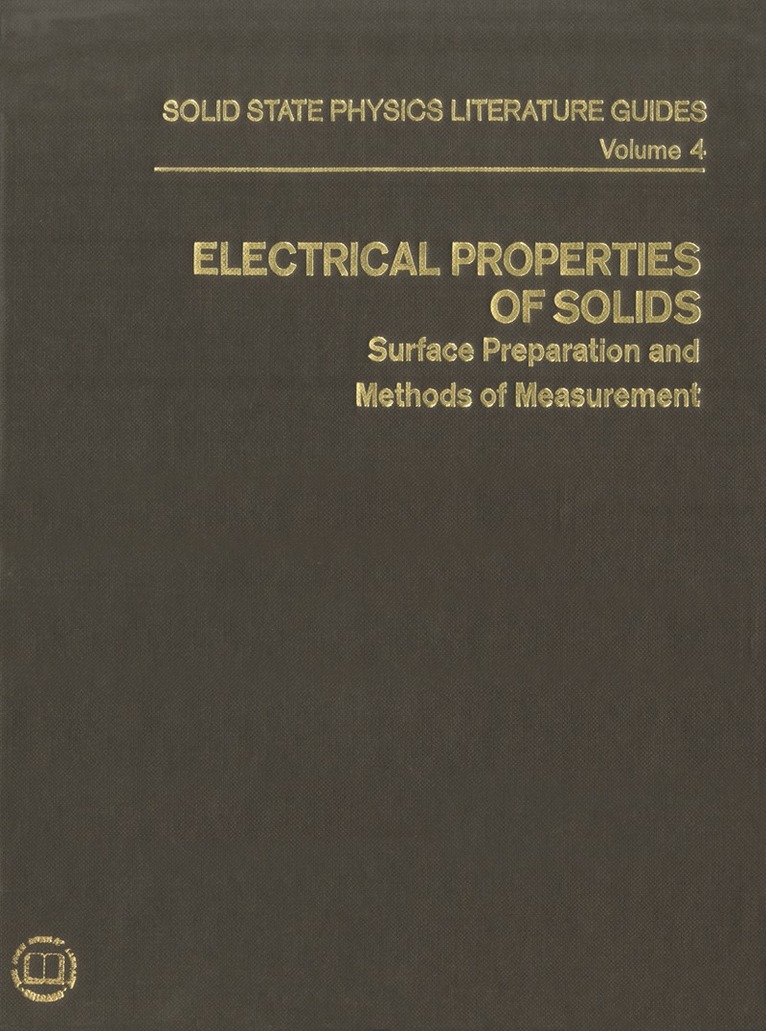 T. F. Connolly - Electrical Properties of Solids, Häftad