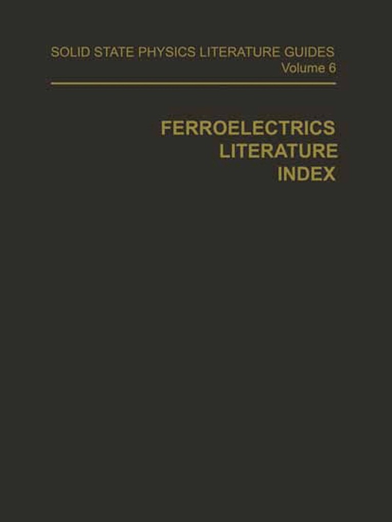 T. F. Connolly - Ferroelectrics Literature Index, Häftad