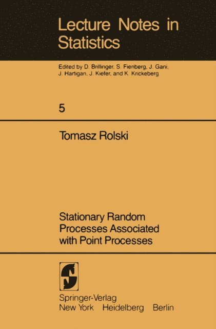 Tomasz Rolski - Stationary Random Processes Associated with Point Processes, E-bok