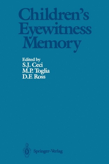 David F. Ross, Michael P. Toglia, Stephan J. Ceci - Children's Eyewitness Memory, E-bok