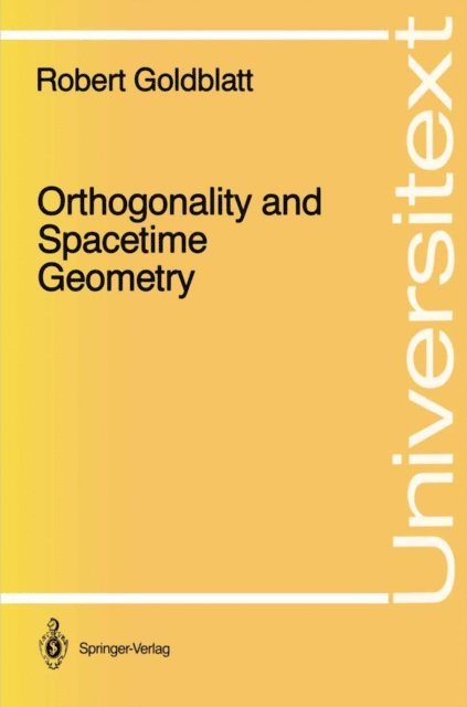 Robert Goldblatt - Orthogonality and Spacetime Geometry, E-bok