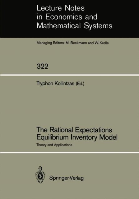 Tryphon Kollintzas - Rational Expectations Equilibrium Inventory Model, E-bok