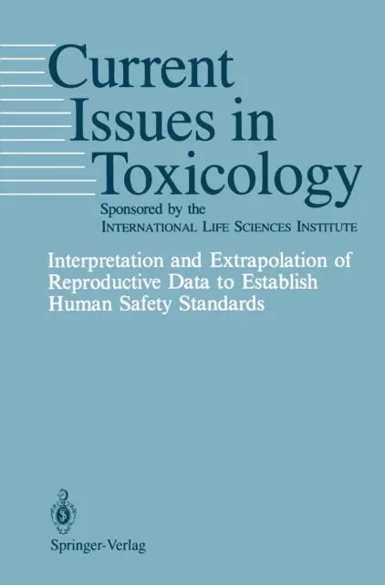D.J. Clegg, H.C. Grice, K.S. Khera - Interpretation and Extrapolation of Reproductive Data to Establish Human Safety Standards, E-bok. Tillgänglighet: Lägg i varukorg