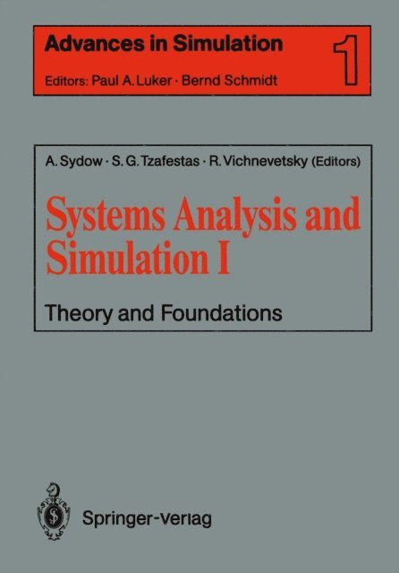 Robert Vichnevetsky, Spyros G. Tzafestas, Achim Sydow - Systems Analysis and Simulation I, E-bok