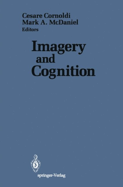 Mark A. McDaniel, Cesare Cornoldi - Imagery and Cognition, E-bok