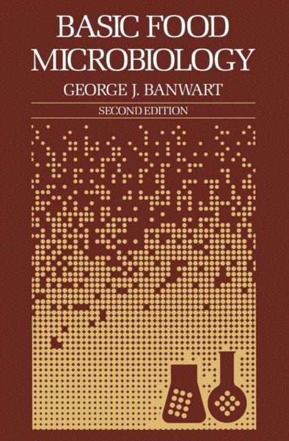 George Banwart - Basic Food Microbiology, E-bok