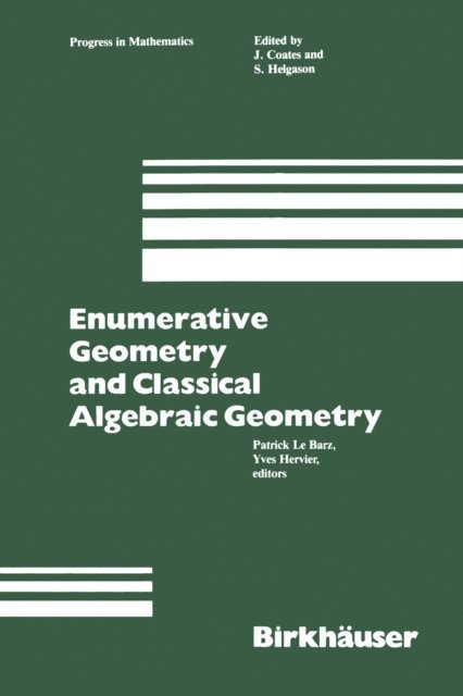 Hervier, Lebarz - Enumerative Geometry and Classical Algebraic Geometry, E-bok