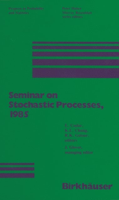 GETOOR, CHUNG, CINLAR - Seminar on Stochastic Processes, 1985, E-bok