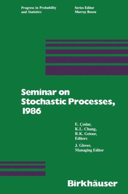 Getoor, Chung, Cinlar, Glover - Seminar on Stochastic Processes, 1986, E-bok