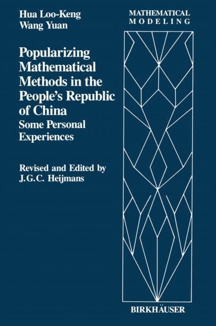 Wang, L.K. Hua - Popularizing Mathematical Methods in the People's Republic of China, E-bok