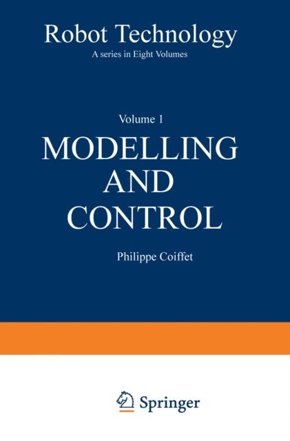 P. Coiffet - Modelling and Control, E-bok