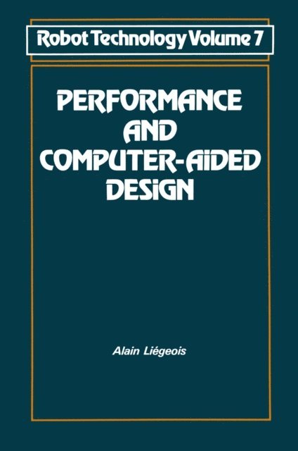 Alain. Liegeois - Performance and Computer-Aided Design, E-bok