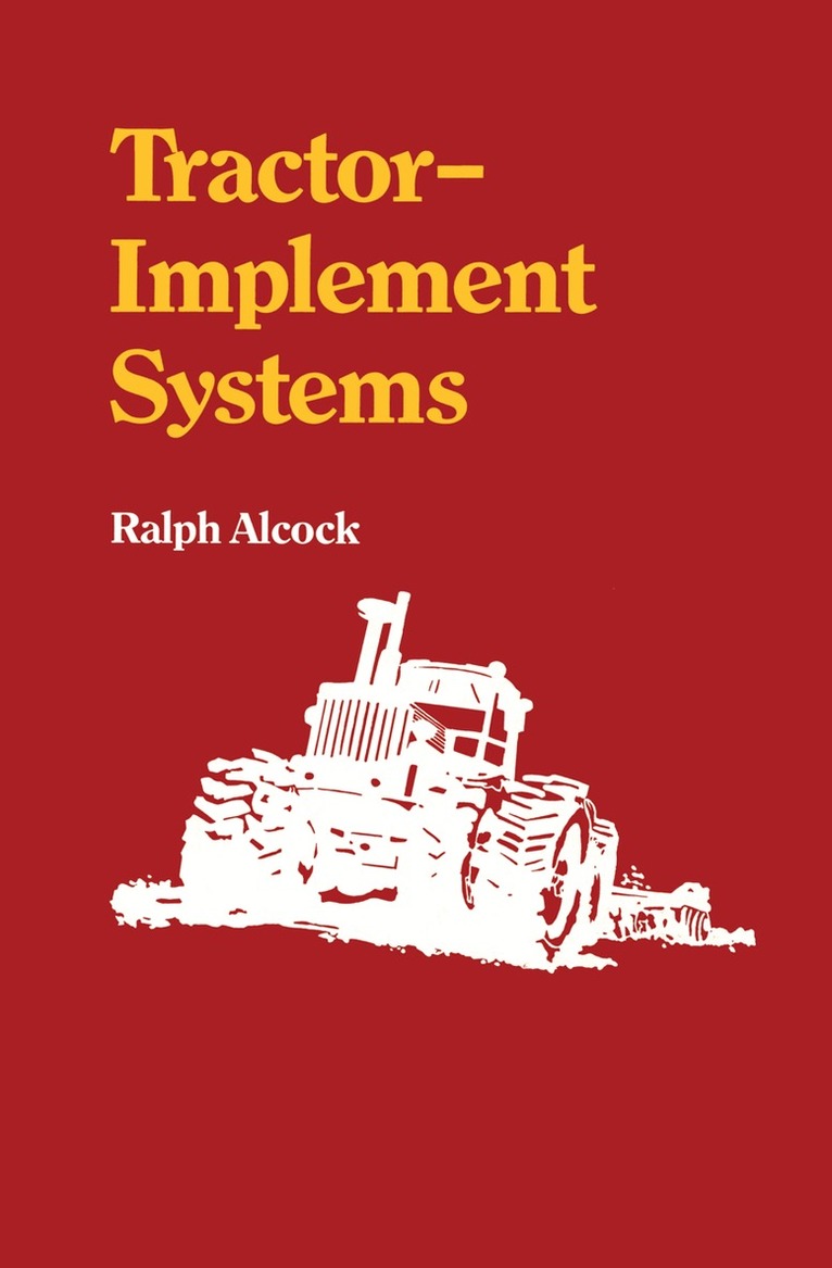 Ralph Alcock - Tractor-Implement Systems, Häftad