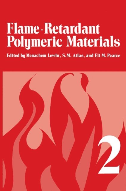 Menachem Lewin - Flame-Retardant Polymeric Materials, E-bok